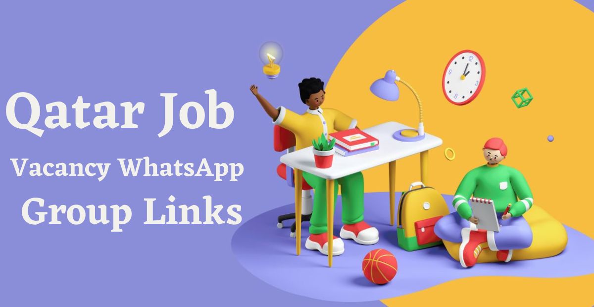 Qatar Job Vacancy WhatsApp Group Links