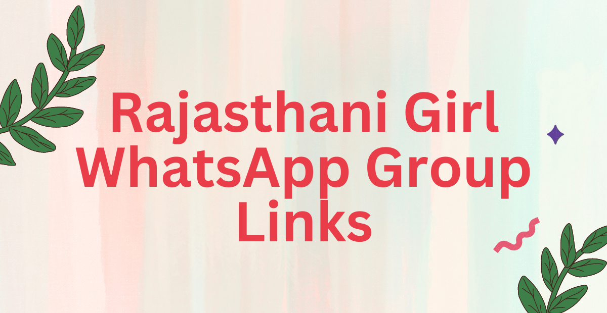 Rajasthani Girl WhatsApp Group Links