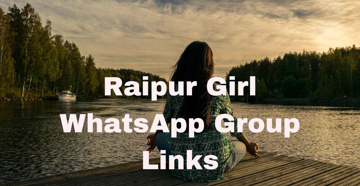 Raipur Girl WhatsApp Group Links