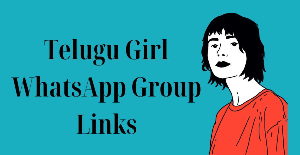 Telugu Girl WhatsApp Group Links